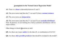 Assumptions in the Normal Linear Regression Model A1: There is a