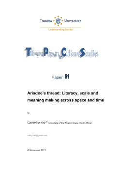 Ariadne`s thread: Literacy, scale and meaning making across space