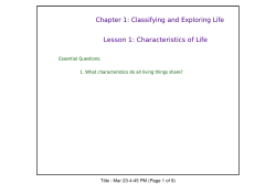 Chapter 1: Classifying and Exploring Life Lesson 1: Characteristics