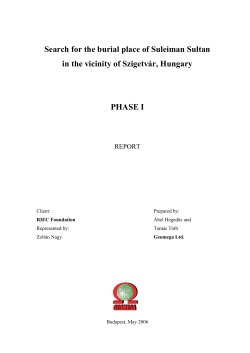 Search for the burial place of Suleiman Sultan in the vicinity of