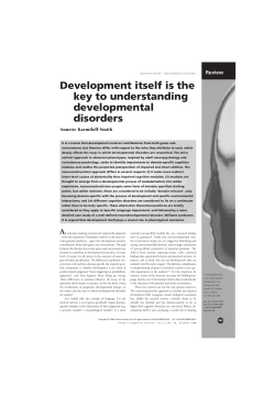 Development itself is the key to understanding developmental
