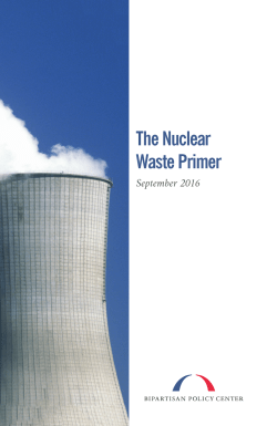 The Nuclear Waste Primer - Bipartisan Policy Center