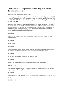 The Curse of Shakespeare`s Scottish Play, also known as