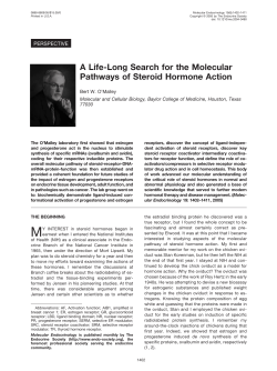 A Life-Long Search for the Molecular Pathways of Steroid Hormone