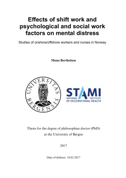 Effects of shift work and psychological and social work factors on