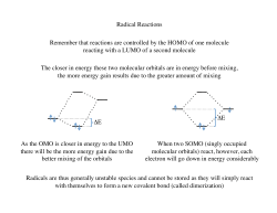 Radical Reactions Remember that reactions are controlled by the