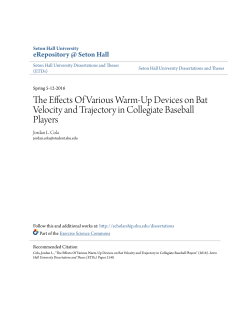 The Effects Of Various Warm-Up Devices on Bat Velocity and