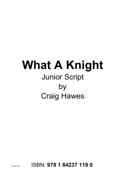 What A Knight Script - Musicline Publications