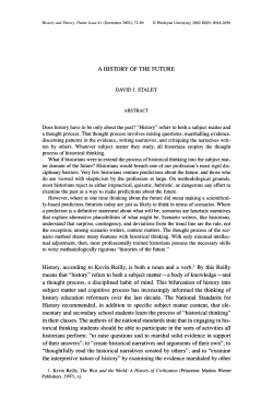 A HISTORY OF THE FUTURE DAVID J. STALEY