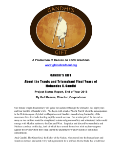 GANDHI`S GIFT About the Tragic and Triumphant Final Years of