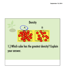 1.) Which cube has the greatest density? Explain your answer. Density