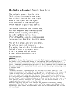 She Walks in Beauty: A Poem by Lord Byron She walks in beauty