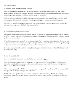 The Unwritten Rules: 1. When you &ldquo;think&rdquo; you saw something, YOU