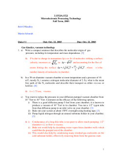 Gas kinetics, vacuum technology 1. a) Write a compact sentence that