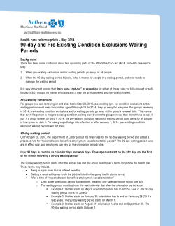 90-day and Pre-Existing Condition Exclusions Waiting Periods