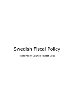 Swedish Fiscal Policy - Finanspolitiska r&aring;det