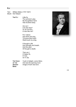 Text: William Blake (1757-1827) Musik: Karl Stepan Little fly, Thy