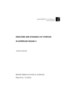 Structure and dynamics of vortices in superfluid helium-3