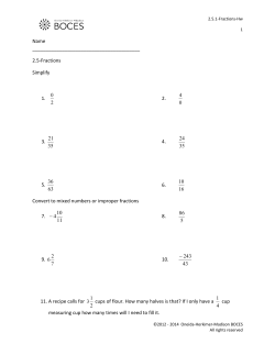 2.5-Fractions Simplify 1. 3. 5. Convert to mixed numbers or improper