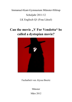 Can the movie &bdquo;V For Vendetta&ldquo; be called a dystopian movie?