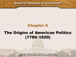 Chapter 6 The Origins of American Politics