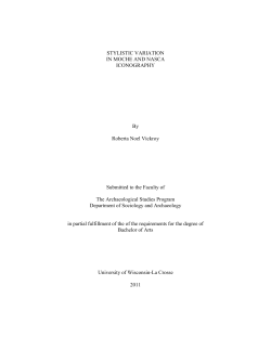 STYLISTIC VARIATION IN MOCHE AND NASCA ICONOGRAPHY