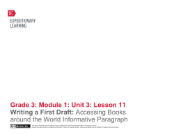 Grade 3: Module 1: Unit 3: Lesson 11 Writing a First Draft: Accessing