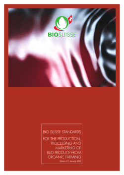 BIO SUISSE STANDARDS FOR THE PRODUCTION, PROCESSING