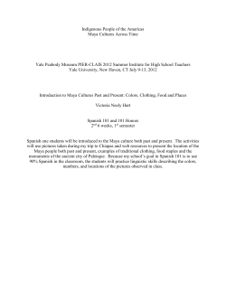 Indigenous People of the Americas Maya Cultures Across Time Yale
