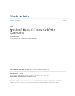Spendthrift Trusts: It`s Time to Codify the Compromise
