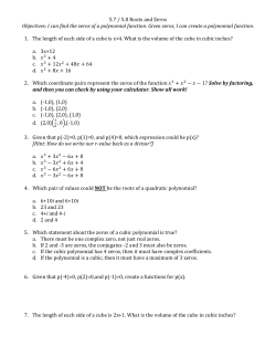 5.7 / 5.8 Roots and Zeros Objectives: I can find the