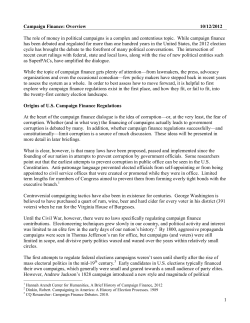 1 Campaign Finance: Overview 10/12/2012 The role of money in