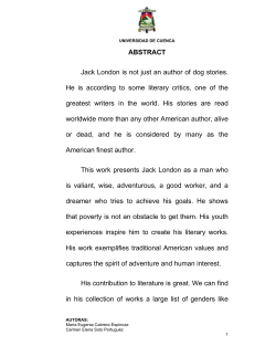 ABSTRACT Jack London is not just an author of dog stories. He is