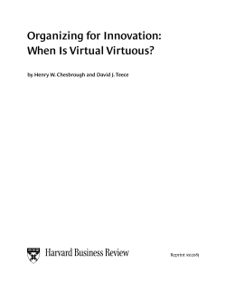 Organizing for Innovation: When Is Virtual Virtuous?