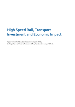 High Speed Rail, Transport Investment and Economic Impact