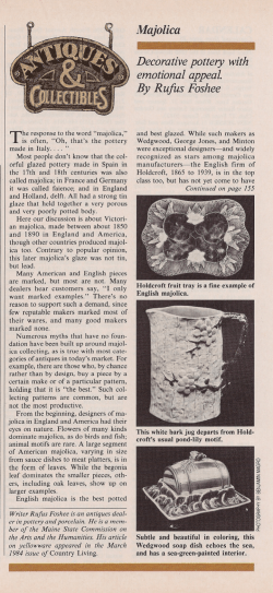 Majolica Decorative pottery with emotional appeal. By Rufus Foshee