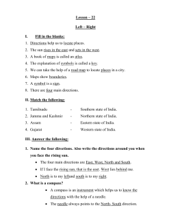 Lesson &ndash; 22 Left &ndash; Right I. Fill in the blanks: 1. Directions help us to
