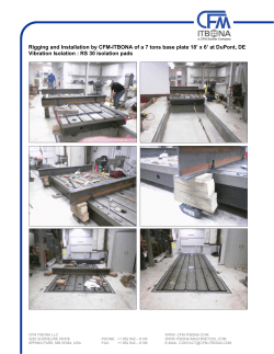 Rigging and Installation by CFM-ITBONA of a 7 tons base plate 18` x