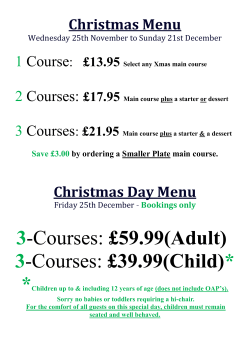 3-Courses: £59.99(Adult) 3-Courses: £39.99(Child)