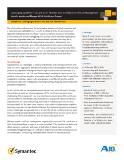 Leveraging Symantec&trade; CIC and A10&reg; Thunder ADC to Simplify