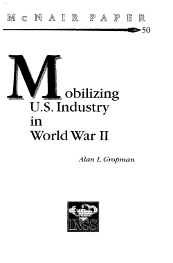 Mobilizing US Industry in World War II