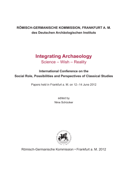 Integrating Archaeology - Experimentierfeld Museologie