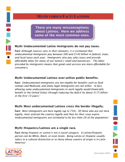 MYTH VERSUS FACT: LATINOS There are many misconceptions