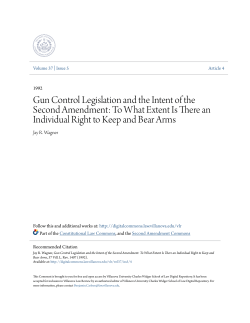 Gun Control Legislation and the Intent of the Second Amendment