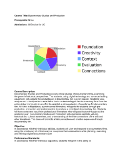 Documentary Studies and Production Prerequisite: None