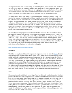 Exile In Euripides` Medea, exile is a past reality, an impending threat