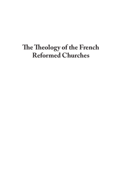 The Theology of the French Reformed Churches