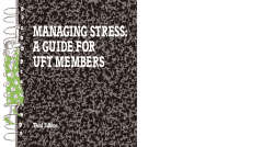 MANAGING STRESS: A GUIDE FOR UFT MEMBERS