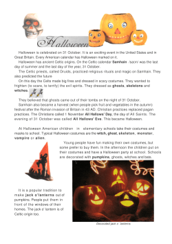 Halloween is celebrated on 31 October. It is an exciting event in the