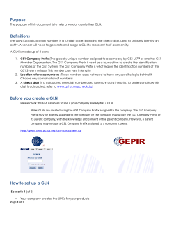 Purpose Definitions Before you create a GLN How to set up a GLN